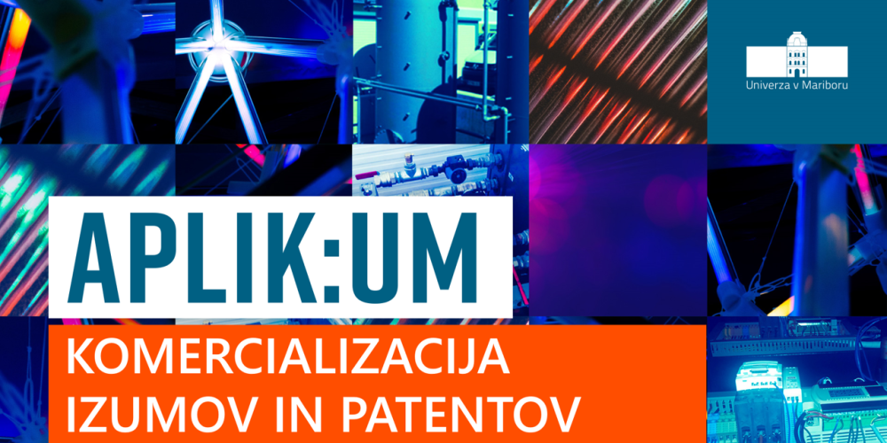 Nov spletni izobraževalni program APLIK:UM KOMERCIALIZACIJA PATENTOV IN IZUMOV