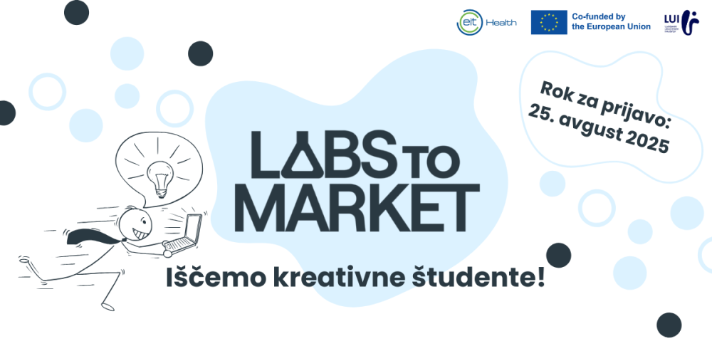 Labs to Market: Iščemo kreativne študente!