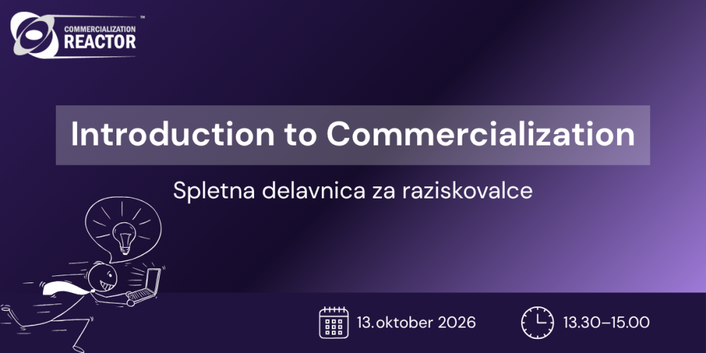 Delavnica: Introduction to Commercialization